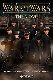 The War to End All Wars – The Movie (2023)